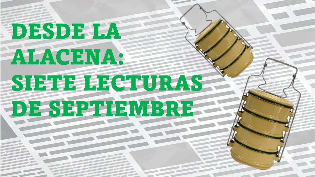 Desde la alacena: Siete lecturas de septiembre