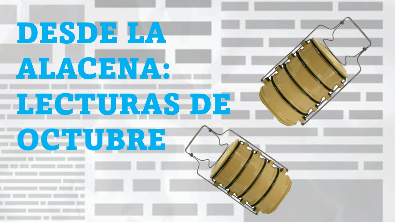 Desde la alacena: Siete lecturas de octubre