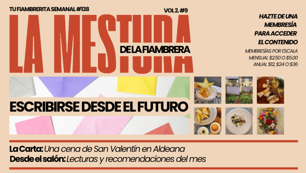 Portada de la revista 'La Mestura' con el número 138, destacando el tema 'Escribirse desde el futuro' y un menú especial para San Valentín, acompañado de imágenes de platos.
