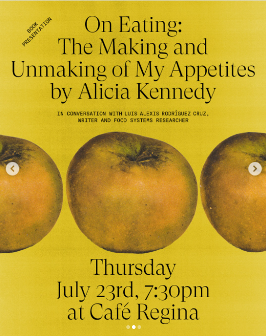 Presentación del libro 'On Eating: The Making and Unmaking of My Appetites' por Alicia Kennedy, con conversación de Luis Alexis Rodríguez Cruz. Texto sobre fondo amarillo con tres frutas.